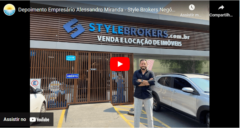 Depoimento Empresário Alessandro Miranda - Style Brokers Negócios Imobiliários